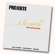 Projekte a la carte